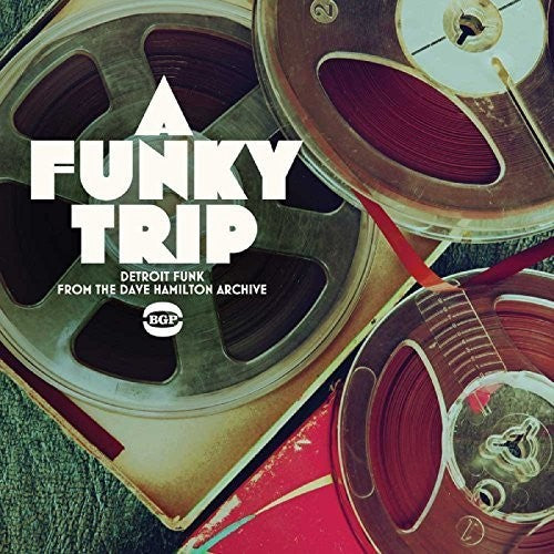 Funky Trip:Detroit Funk From Dave Hamilton Archive Funky Trip:Detroit Funk from Dave Hamilton Archive - Record Album - Vinyl LP