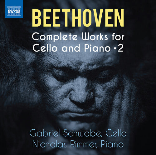 Gabriel Schwabe Beethoven: Complete Works for Cello & Piano, Vol. 2 - CD Album