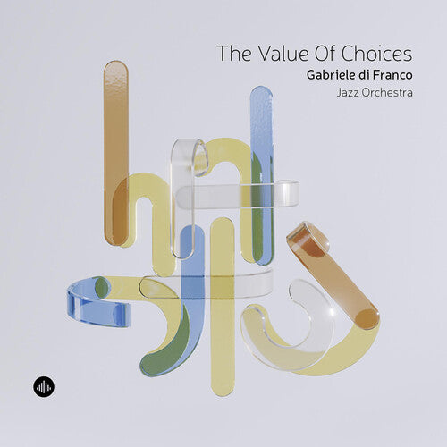 Gabriele di Franco The Value of Choices - CD Album