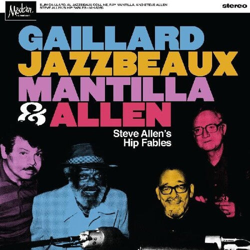 Gaillard, Jazzbeaux, Mantilla & Allen Steve Allen's Hip Fables - Record Album - Vinyl LP