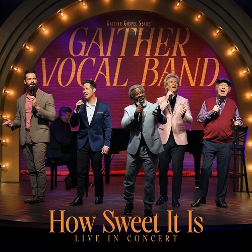 Gaither Vocal Band How Sweet It Is: Live in Concert - CD Album