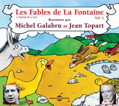Galabru, Michel / Topart, Jean Les Fables De La Fontaine, Vol. 2 - CD Album