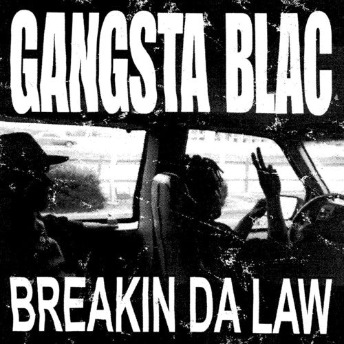 Gangsta Blac Breakin Da Law - Record Album - Vinyl LP
