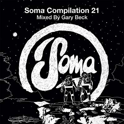 GARY BECK Soma Compilation 21