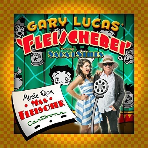 Gary Lucas Music from Max Fleischer Cartoons - CD Album