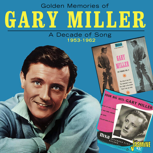Gary Miller Golden Memories Of...A Decade Of Song: 1953-1962 - CD Album
