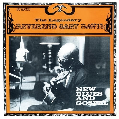 Gary Reverend Davis New Blues and Gospel - Record Album - Vinyl LP