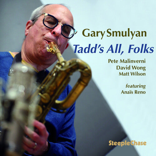 Gary Smulyan Tadd'S All Folks - CD Album