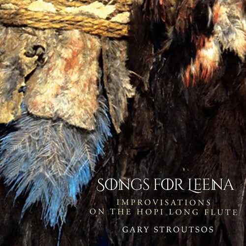 Gary Stroutsos Songs for Leena - CD Album