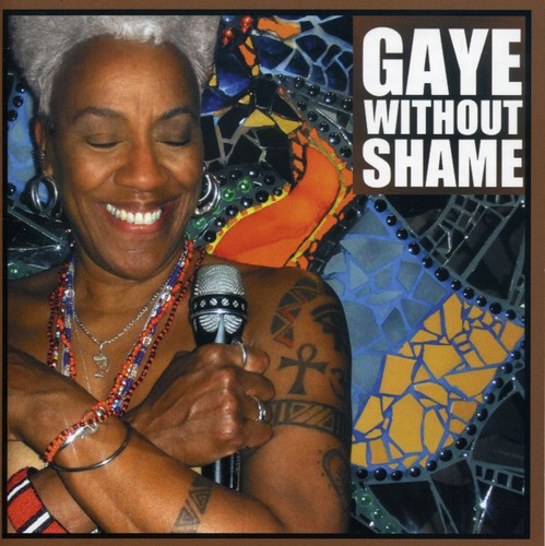 Gaye Adegbalola Gaye Without Shame - CD Album