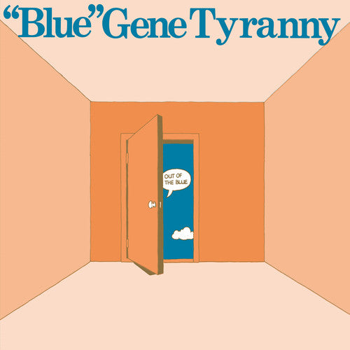 Gene Blue Tyranny Out of the Blue - CD Album