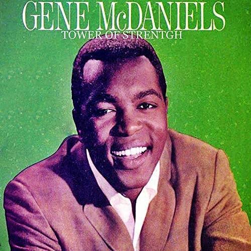 Gene Mcdaniels Tower Of Strength