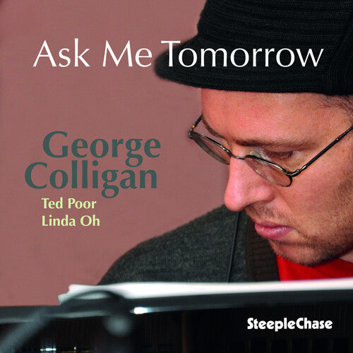 George Colligan Ask Me Tomorrow - CD Album