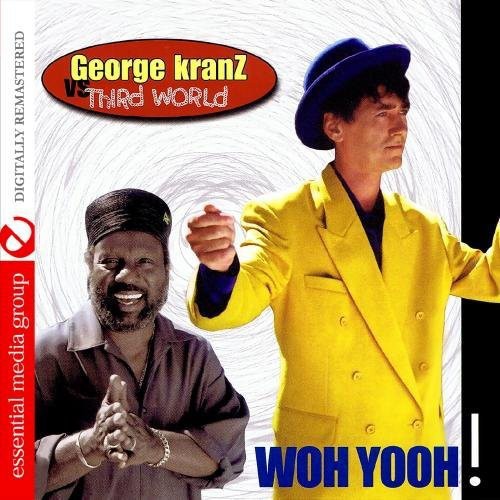 George Kranz vs. Third World Woh Yooh - CD Album
