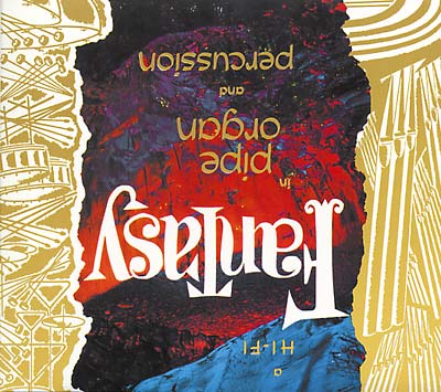 GEORGES MONTALBA Fantasy in Pipe Organ and Percussion & Pipe Organ Favorites