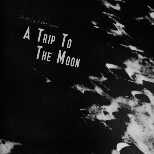 Ghost Funk Orchestra A Trip To The Moon - Record Album - Vinyl LP