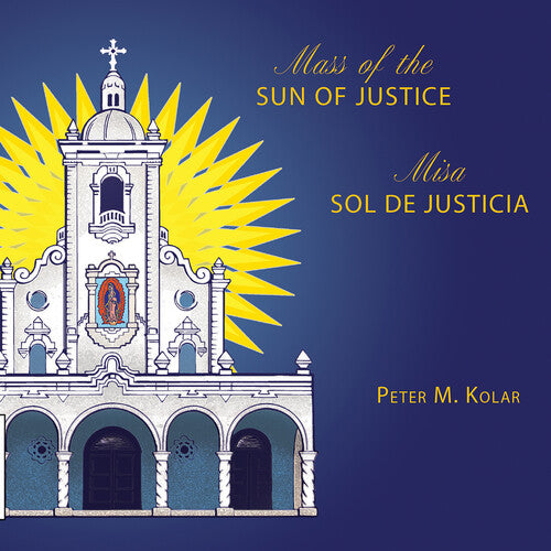 Gia Mass Choir Mass of the Sun of Justice / Misa Sol de Justicia - CD Album