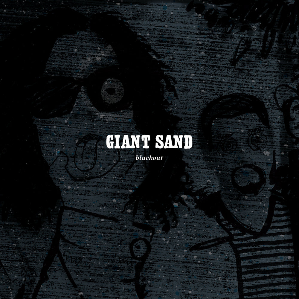 Giant Sand Black Out (25th Anniversary Edition)