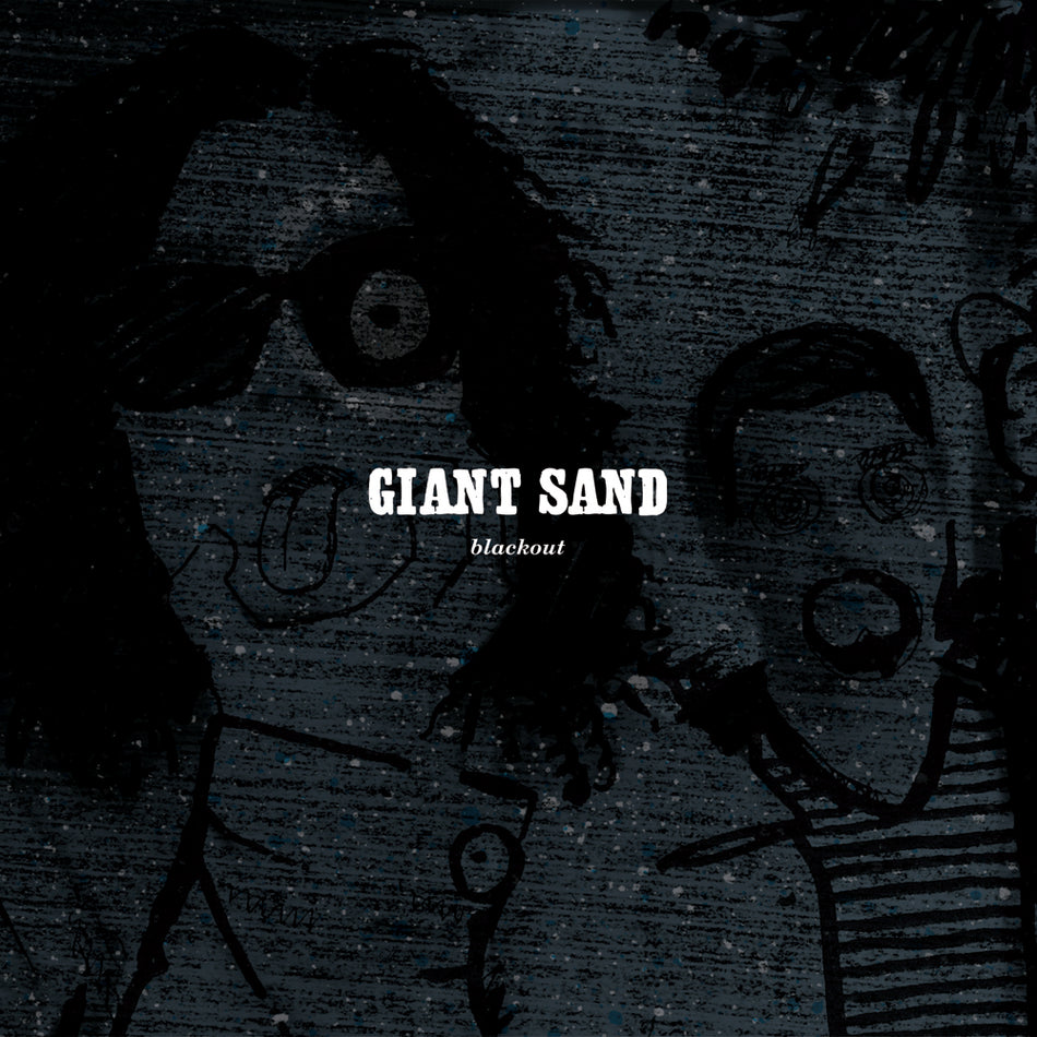 Giant Sand Black Out (25th Anniversary Edition)