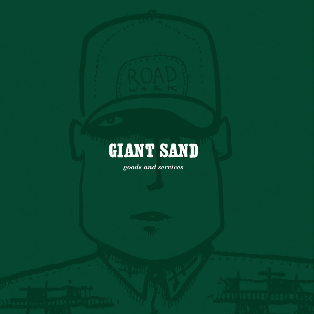 Giant Sand Goods and Services (25th Anniversary Edition)