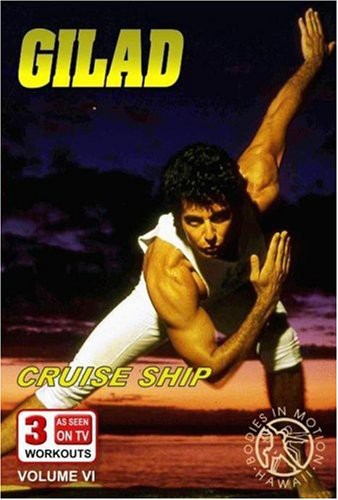 Gilad: Bodies in Motion: Volume 6: Cruise Ship - DVD