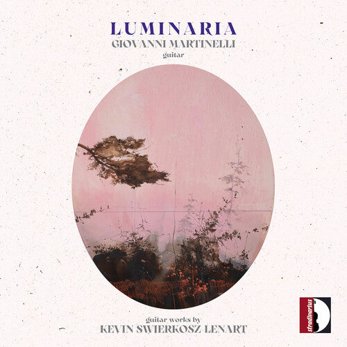 Giovanni Martinelli Kevin Swierkosz-Lenart: Luminaria - CD Album