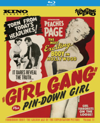 Girl Gang / Pin Down Girl Girl Gang / Pin Down Girl (Forbidden Fruit: The Golden Age of the Exploitation Picture, Volume 11) - Blu-Ray
