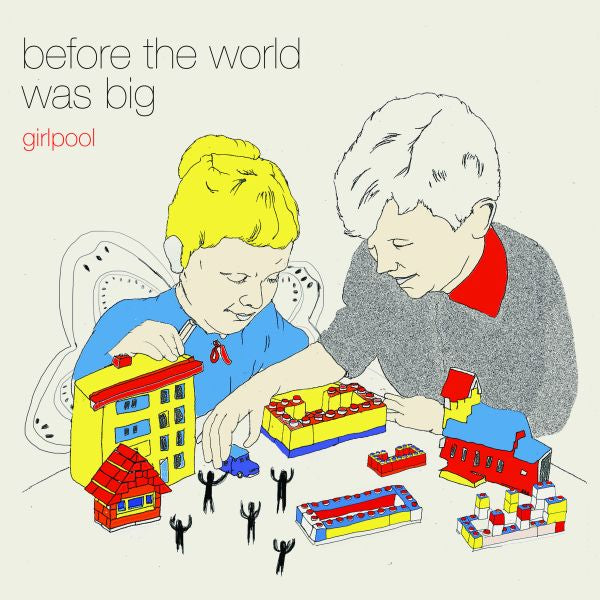 Girlpool Before The World Was Big