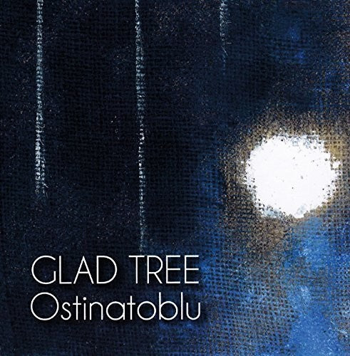 Glad Tree Ostinatoblu - CD Album