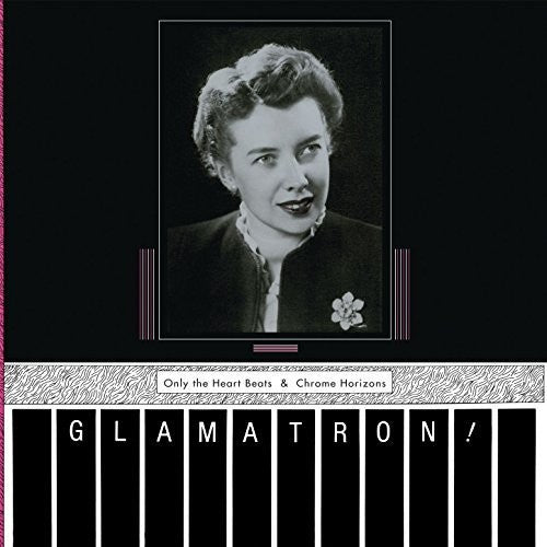 Glamatron Only The Heart Beats & Chrome Horizons (Pink) - Record Album - Vinyl LP