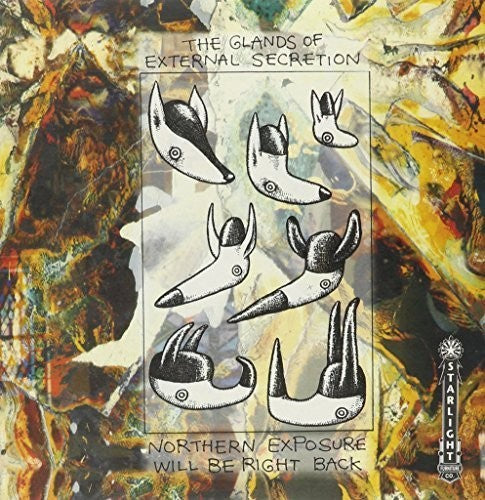 Glands of External Secretion Northern Exposure Will Be Right Back - Record Album - Vinyl LP