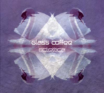 GLASS COFFEE Eclettica