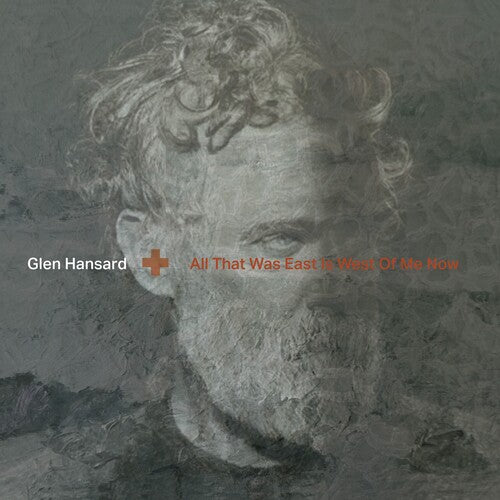 Glen Hansard All That Was East Is West Of Me Now - Record Album - Vinyl LP