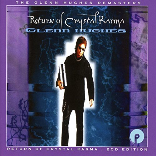 Glenn Hughes RETURN OF CRYSTAL KARMA: EXPANDED EDITION