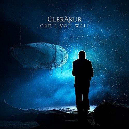 Glerakur Can't You Wait - Record Album - Vinyl LP