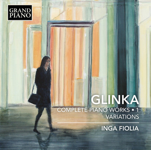 Glinka / Fiolia Complete Piano Works 1 - CD Album
