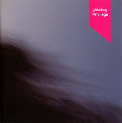 GLITTERBUG Privilege