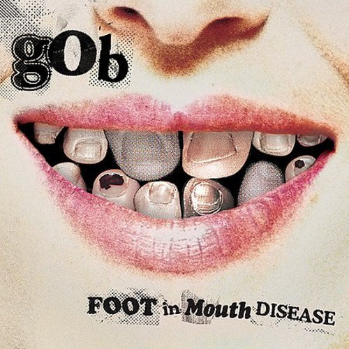 Gob Foot in Mouth Disease - CD Album