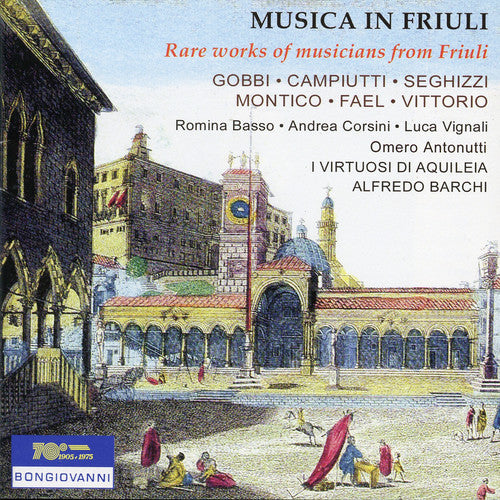 Gobbi / Barchi, Alfredo Musica in Friuli - CD Album