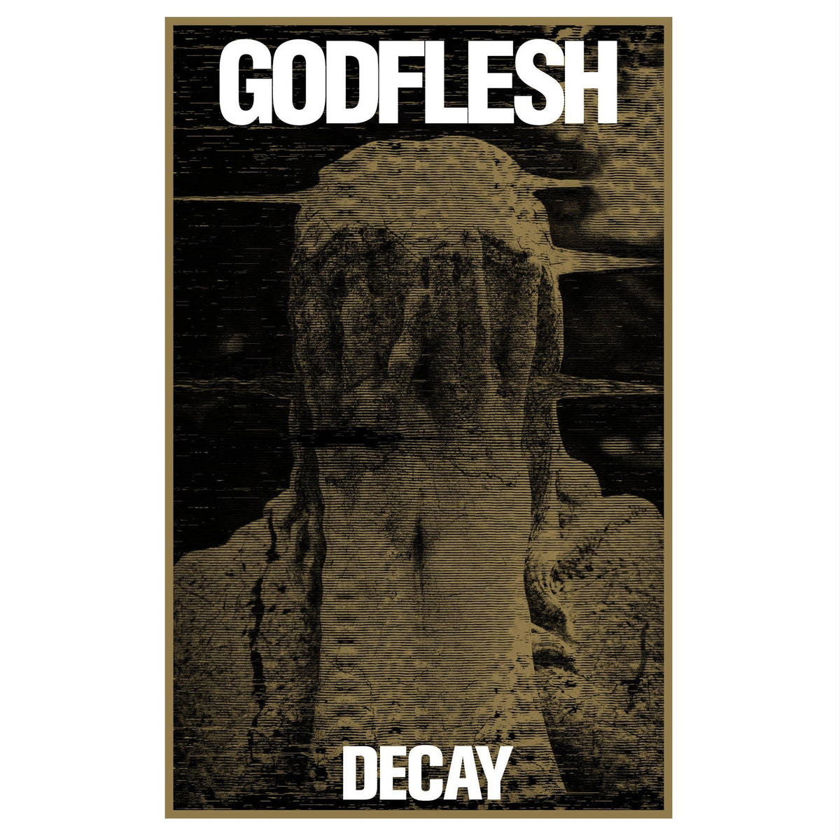 Godflesh Decay