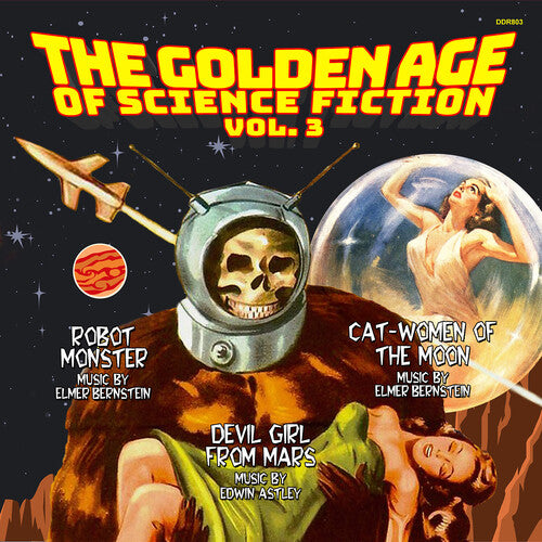 Golden Age of Science Fiction: Vol. 3 / O.S.T. The Golden Age Of Science Fiction: Vol. 3 (Cat-Women Of The Moon / Robot Monster/Devil Girl From Mars) (Original Soundtrack) - CD Album