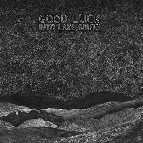 Good Luck Into Lake Griffy - Record Album - Vinyl LP