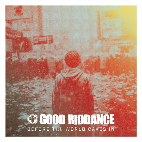 Good Riddance Before the World Caves in - Record Album - Vinyl LP