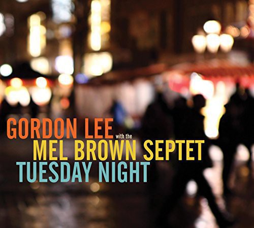 Gordon Lee Tuesday Night - CD Album