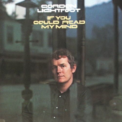 Gordon Lightfoot If You Could Read My Mind - CD Album