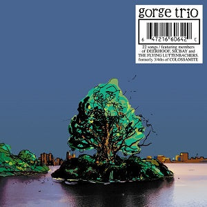 Gorge Trio Open Mouth, O' Wisp