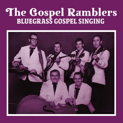 Gospel Ramblers Bluegrass Gospel Singing - CD Album