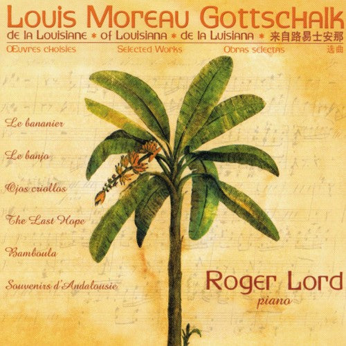 Gottschalk / Lord Selected Works - CD Album