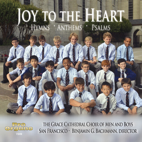 Grace Cathedral Choir of Men & Boys Joy to the Heart - CD Album