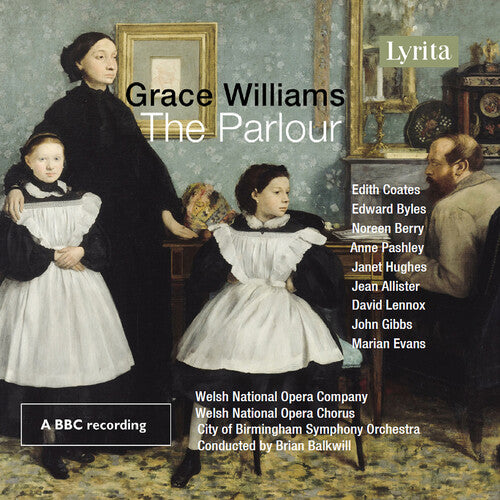 Grace Williams Grace Williams: The Parlour - Opera in One Act - CD Album